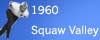 1960 Squaw Valley