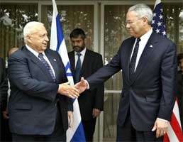 Israels statsminister Ariel Sharon og USAs utenriksminister Collin Powell. Israels statsminister Ariel Sharon og USAs utenriksminister Collin Powell.