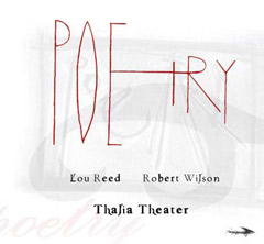 Lou Reed og Robert Wilsons POEtry hadde premiere på Thalia Theatre i Hamburg. Foto: Loureed.org