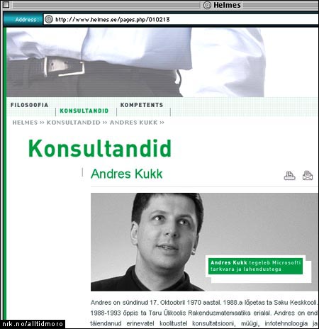 IT-konsulent (med Microsoft-sertifisering) fra Estland. http://www.helmes.ee/pages.php/010213