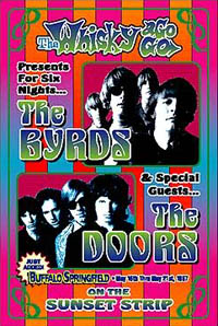 The Byrds hadde The Doors som oppvarmingsband.