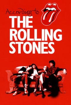 The Rolling Stones: ”According to The Rolling Stones”.
