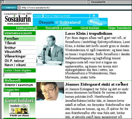 Internetsosialurin: Færøyisk nettsted for spesielt interesserte. (http://www.sosialurin.fo/)