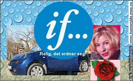 (Innsendt av Veronica, www.humorsida.moo.no) (Innsendt av Veronica, www.humorsida.moo.no)