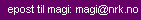 magi@nrk.no