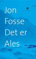 Jon Fosses nye roman er allerede utgitt på tysk.