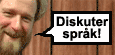 Diskuter sprk!