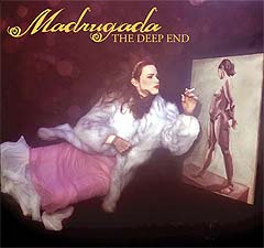 Madrugada: "The Deep End".
