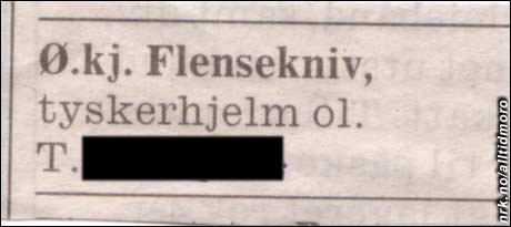 Fra samme avis: Her er det en som ønsker å kjøpe flensekniv (som er det man bruker til å flå hvaler), tyskerhjelm OG LIKNENDE?? (Innsendt av Anne Rørdam)