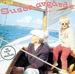 1985: "Suser avgårde"