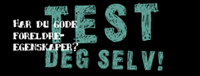 Test deg selv!