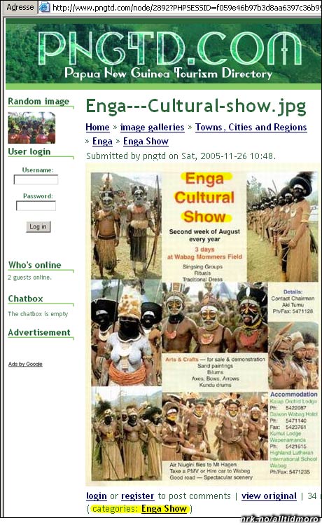 VIF-klanens opphav? Den opprinnelige Enga-stammen kommer fra Papua Ny Guinea.