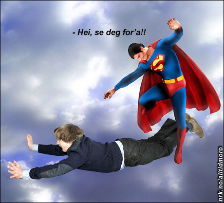 Norske amatør-supermenn skaper plunder for den egentlige Supermann. (Innsendt av Leif Dalen) Norske amatør-supermenn skaper plunder for den egentlige Supermann. (Innsendt av Leif Dalen)