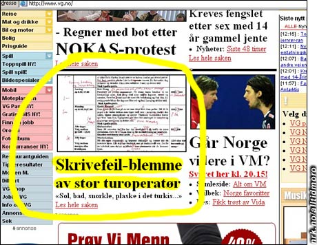 VG 22/1 2007: Henger ut et reisebyrå fordi de har noen skrivefeil i katalogen sin.