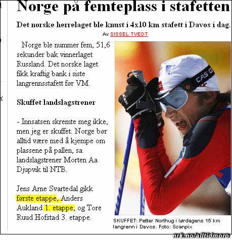 Norge ble knust på stafetten i går, melder VG. Kanskje ikke så rart når man har to mann på første etappe, og ingen på andre? (Innsendt av Anders W.)