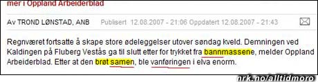 NTB melder at flommen skyldes store mengder banning. En same skal også være involvert. (Innsendt av RuFo) NTB melder at flommen skyldes store mengder banning. En same skal også være involvert. (Innsendt av RuFo)